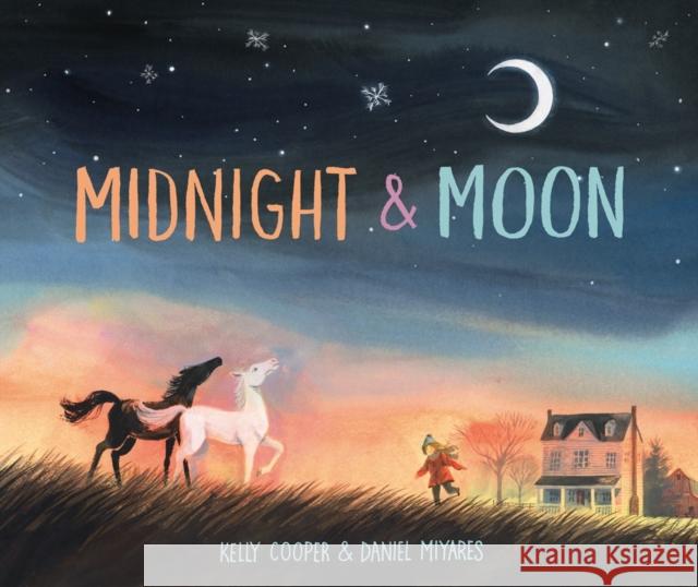 Midnight and Moon Kelly Cooper Daniel Miyares 9780735266308 Tundra Books (NY) - książka