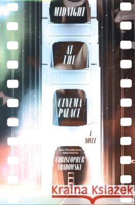 Midnight at the Cinema Palace Christopher Tradowsky 9781668057261 Simon & Schuster - książka
