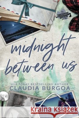 Midnight Between Us Burgoa, Claudia 9798291875346 Independently Published - książka