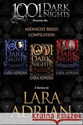 Midnight Breed Compilation: 3 Stories by Lara Adrian Lara Adrian 9781945920639 Evil Eye Concepts, Incorporated - książka