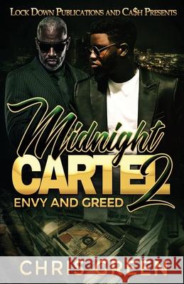 Midnight Cartel 2: Envy and Greed Chris Green 9781951081805 Lock Down Publications - książka