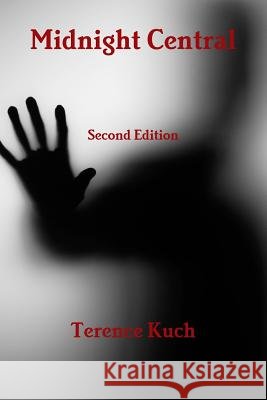 Midnight Central 2d Ed Kuch, Terence 9781365866562 Lulu.com - książka