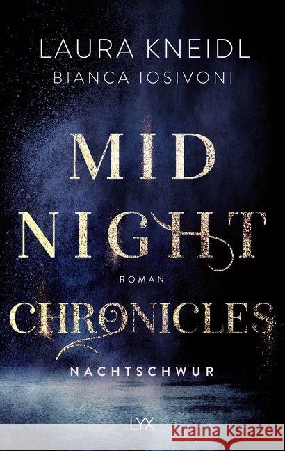 Midnight Chronicles - Nachtschwur Iosivoni, Bianca, Kneidl, Laura 9783736313514 LYX - książka