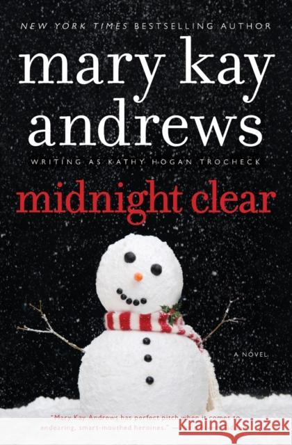 Midnight Clear: A Callahan Garrity Mystery Mary Kay Andrews 9780062195142 Harper Paperbacks - książka