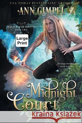 Midnight Court: An Urban Fantasy Ann Gimpel 9781948871914 Ann Giimpel Books, LLC - książka