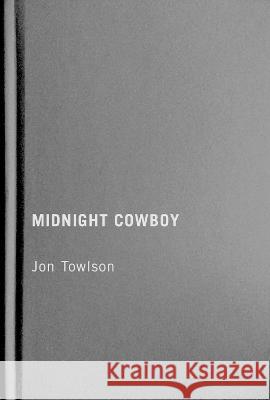 Midnight Cowboy Jon Towlson 9780228017004 McGill-Queen's University Press - książka