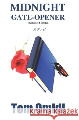 Midnight Gate-opener (Enhanced Edition) Tom Omidi, PH D 9781988351100 Eros Books - książka