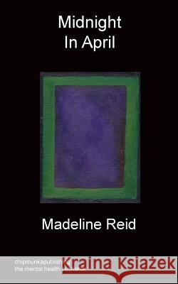 Midnight In April Madeline Reid 9781849919319 Chipmunkapublishing - książka