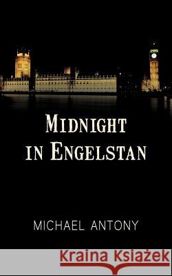 Midnight in Engelstan Michael Antony 9781475933505 iUniverse.com - książka