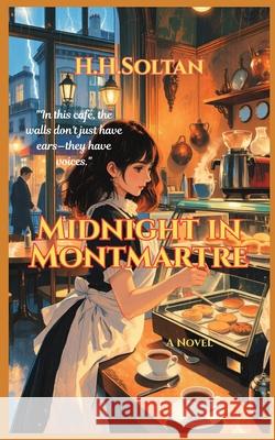 Midnight in Montmartre H. H. Soltan 9781787955905 Global East-West (London) - książka