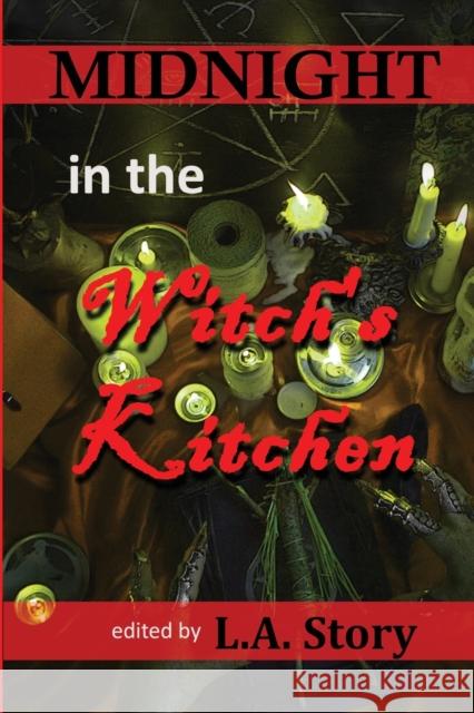 Midnight in the Witch's Kitchen L. a. Story 9781951384197 Alban Lake Publishing LLC - książka