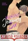 Midnight Jealousy Sex Narazaki, Neneko 9783551620699 Hayabusa