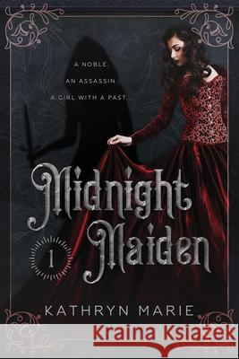 Midnight Maiden Kathryn Marie 9781734832303 Kathryn Marie Namenyi - książka