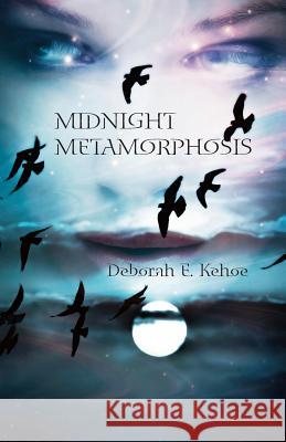 Midnight Metamorphosis Deborah E Kehoe 9781782012146 Evertype - książka