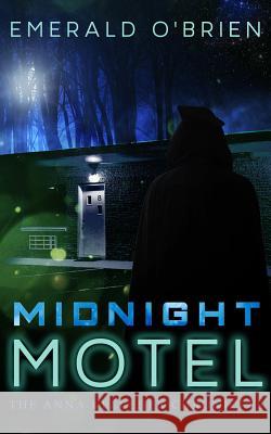 Midnight Motel Emerald O'Brien 9781548343415 Createspace Independent Publishing Platform - książka