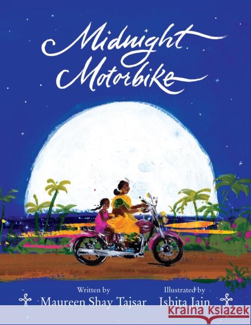 Midnight Motorbike Maureen Shay Tajsar 9780823456628 Neal Porter Books - książka