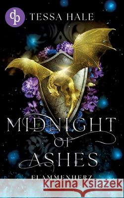 Midnight of Ashes - Flammenherz Spicy Urban Romantasy / Reverse Harem / Drachenwandler / Academy Romance Tessa Hale 9783960877738 DP Verlag - książka