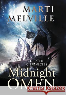 Midnight Omen: The Deja vu Chronicles Marti Melville, Fiona Jayde (SCBWI) 9780997102338 Doce Blant Publishing - książka