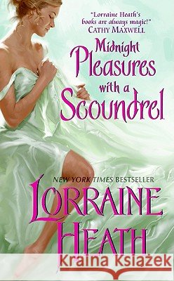 Midnight Pleasures with a Scoundrel Lorraine Heath 9780061734007 Avon Books - książka