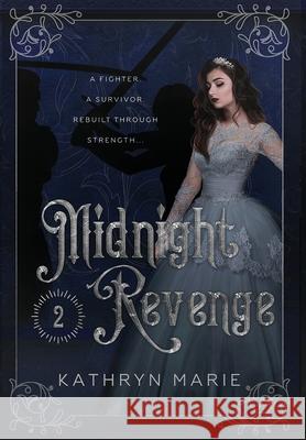 Midnight Revenge Kathryn Marie 9781734832341 Kathryn Marie Namenyi - książka