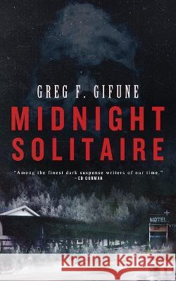 Midnight Solitaire Greg F Gifune   9781957133515 Crystal Lake Publishing - książka
