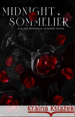 Midnight Sommelier: Black Mountain Academy Anne Malcom 9798546194284 Independently Published - książka