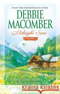 Midnight Sons Volume 2: An Anthology Debbie, Cathy Macomber 9780778326991 Mira Books - książka