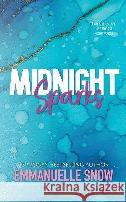 Midnight Sparks Emmanuelle Snow   9781990429750 Smart Lily Publishing Inc - książka