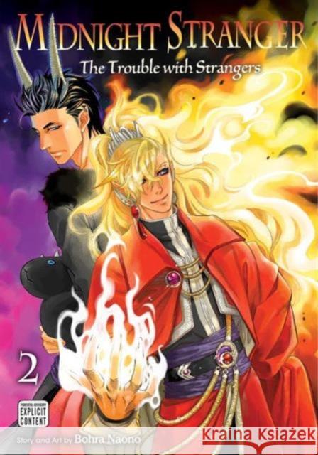 Midnight Stranger, Vol. 2: The Trouble with Strangers Bohra Naono 9781421588100 Viz Media, Subs. of Shogakukan Inc - książka