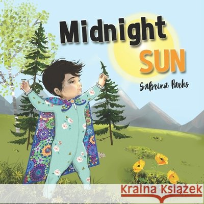 Midnight Sun Sabrina Parks 9781076560810 Independently Published - książka