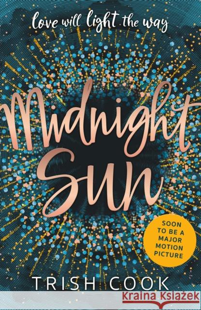 Midnight Sun Cook, Trish 9781444941784 Hachette Children's Group - książka