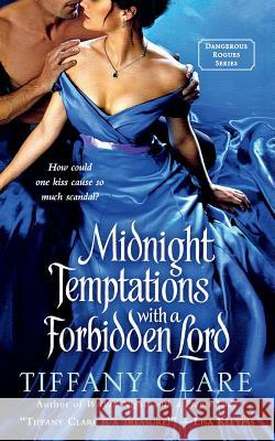Midnight Temptations with a Forbidden Lord Tiffany Clare 9781250126580 St. Martin's Press - książka