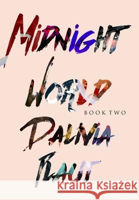 Midnight World: Book Two Dalivia Plaut 9781716431074 Lulu.com - książka