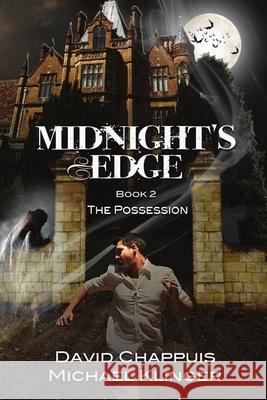 Midnight's Edge: The Possession Michael Klinger, David Chappuis 9781680462487 Melange Books - książka
