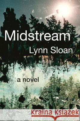 Midstream Lynn Sloan   9781953236661 Fomite - książka