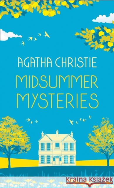 MIDSUMMER MYSTERIES: Secrets and Suspense from the Queen of Crime Agatha Christie 9780008470937 HarperCollins Publishers - książka