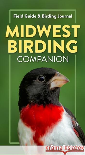 Midwest Birding Companion: Field Guide & Birding Journal Tekiela, Stan 9781647552114 Adventure Publications - książka