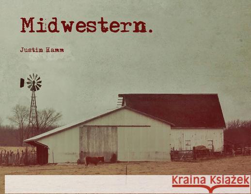 Midwestern Justin Hamm 9781946642929 Spartan Press - książka