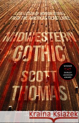 Midwestern Gothic Scott Thomas 9781950301713 Inkshares - książka