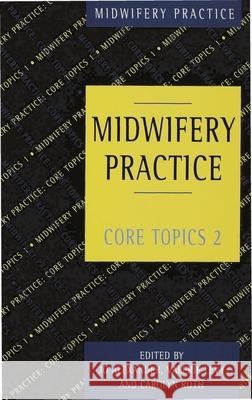 Midwifery Practice: Core Topics 2: Birth Alexander, Jo 9780333696279  - książka