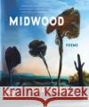 Midwood: Poems Jana Prikryl 9781324020738 WW Norton & Co