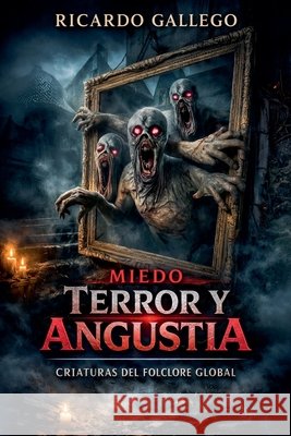 Miedo Terror y Angustia Ricardo Gallego 9798224929061 R.G - książka