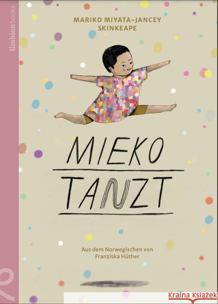 Mieko tanzt Miyata-Jancey, Mariko 9783910549029 Limbion Books - książka