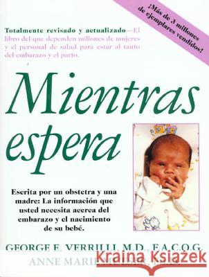 Mientras Espera George E. Verrilli Angela R. Sobrino Anne Marie Mueser 9780312110277 St. Martin's Griffin - książka