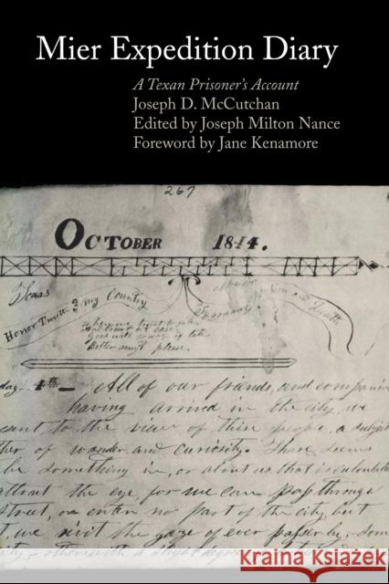 Mier Expedition Diary: A Texan Prisoner's Account McCutchan, Joseph D. 9780292780910 University of Texas Press - książka