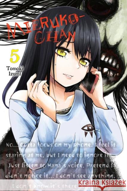 Mieruko-chan, Vol. 5 Tomoki Izumi 9781975341886 Yen Press - książka