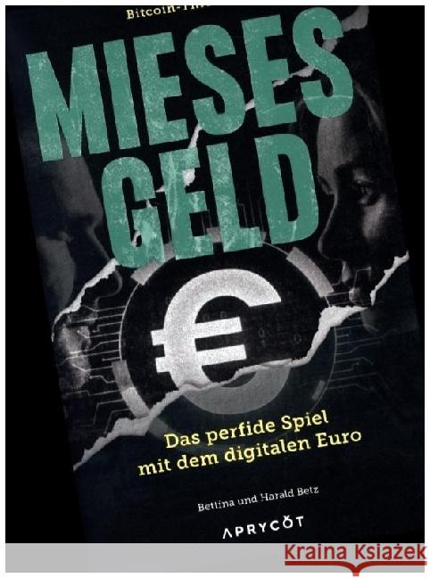 Mieses Geld Betz, Bettina, Betz, Harald 9783949098475 Aprycot Media - książka