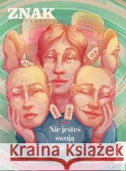 Miesięcznik Znak 841 6/2025 Nie jesteś swoją... Autor zbiorowy 5902490427143 Miesięcznik Znak - książka