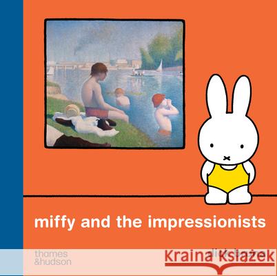 Miffy and the Impressionists Dick Bruna 9780500654026 Thames & Hudson - książka