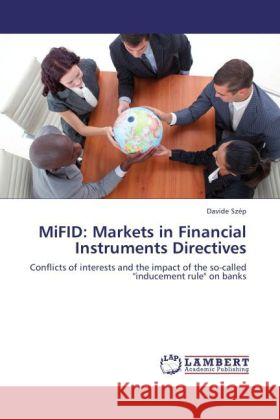 MiFID: Markets in Financial Instruments Directives Szép, Davide 9783844392890 Dictus Publishing - książka
